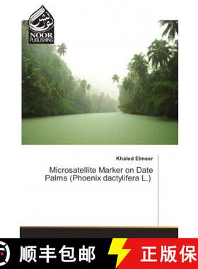 预订 Microsatellite Marker on Date Palms (Phoenix dactylifera L.)‎ [9786202349604]