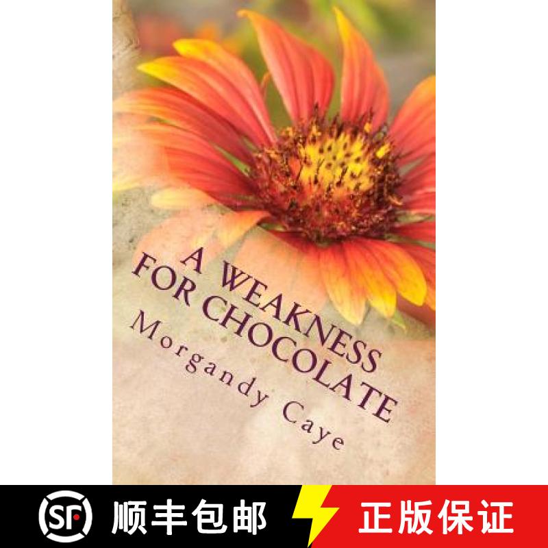 【3-4周达】A Weakness For Chocolate [9780985963903]