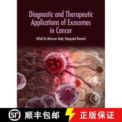 【3-4周达】Diagnostic and Therapeutic Applications of Exosomes in Cancer [9780128127742]