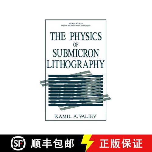 【3-4周达】精装 The Physics of Submicron Lithography [9780306435782]