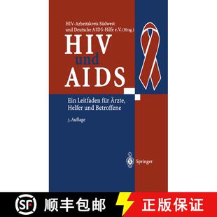 【3-4周达】HIV und AIDS: Ein Leitfaden für Ärzte, Helfer und Betroffene (3. Auflage 1998) [9783662077955]