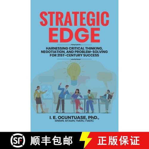 【3-4周达】STRATEGIC EDGE: HARNESSING CRITICAL THINKING,  NEGOTIATION, AND PROBLEM-SOLVING  FOR 21ST-... [9789786830155]