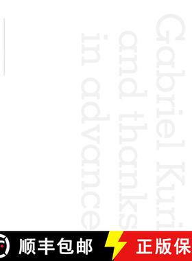 【3-4周达】Gabriel Kuri: And Thanks in Advance [9789689056324]