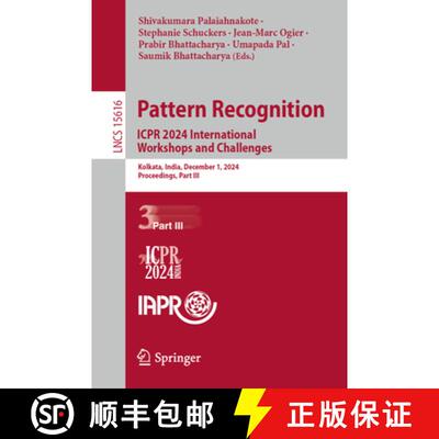 【3-4周达】Pattern Recognition. ICPR 2024 International Workshops and Challenges : Kolkata, India, De... [9783031876622]