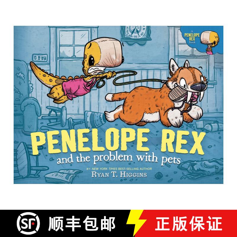 【3-4周达】Penelope Rex and the Problem with Pets [9781368089609]