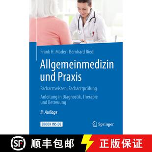 【3-4周达】Allgemeinmedizin und Praxis: Facharztwissen, Facharztprüfung. Anleitung in Diagnostik, Th... [9783662543467]