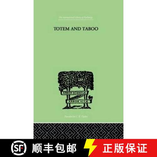 【3-4周达】精装 Totem And Taboo: Some Points of Agreement between the Mental Lives of Savages and Neu... [9780415210904]