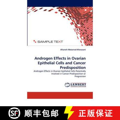 预订 Androgen Effects in Ovarian Epithelial Cells and Cancer Predisposition [9783843366748]