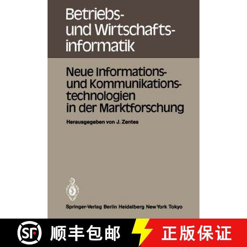 【3-4周达】Neue Informations- und Kommunikationstechnologien in der Marktforschung : Informationstagu... [9783540129066]