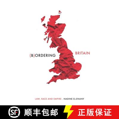 【3-4周达】Bordering Britain : Law, race and empire [9781526155795]