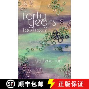 Forty 4周达 Years too 9798985879926 Late?