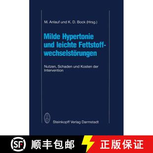 【3-4周达】Milde Hypertonie und leichte Fettstoffwechselstörungen : Nutzen, Schaden und Kosten der I... [9783642723933]