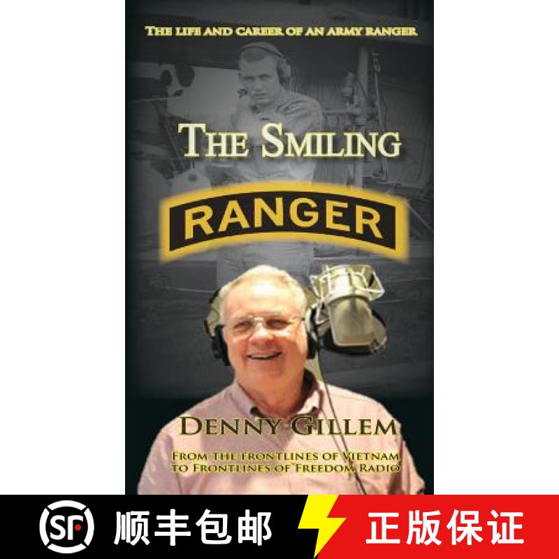 【3-4周达】The Smiling Ranger: The Life and Career of US Army Ranger [9781618081261]