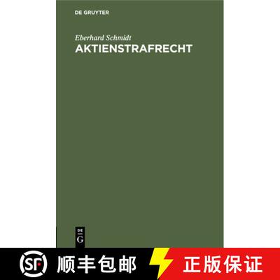 【3-4周达】精装 Aktienstrafrecht – Kommentar zu den §§ 288–304 des Aktiengesetzes [9783112427118]