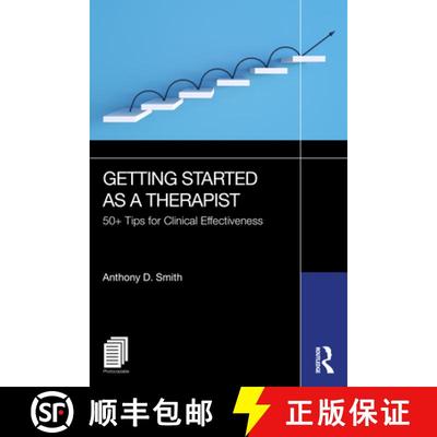 【3-4周达】Getting Started as a Therapist: 50+ Tips for Clinical Effectiveness [9781032623436]