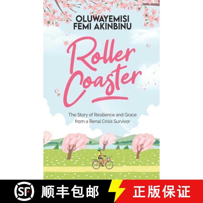 【3-4周达】ROLLER COASTER: The Story of Resilience and Grace from a Renal Crisis Survivor [9789785917970]