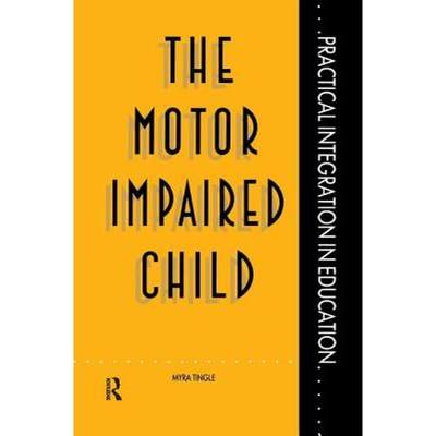 【4周达】The Motor Impaired Child [9781138453029]