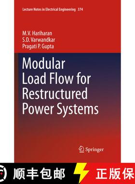 【3-4周达】Modular Load Flow for Restructured Power Systems (Softcover reprint of the original 1st ed... [9789811091773]