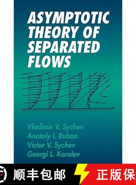 【3-4周达】Asymptotic Theory of Separated Flows [9780521065870]