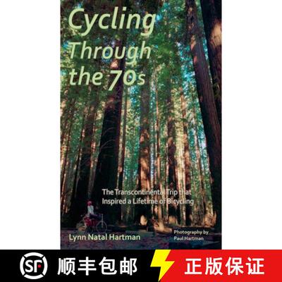 【3-4周达】Cycling Through the 70s - The Transcontinental Trip that Inspired a Lifetime of Bicycling [9798224919789]