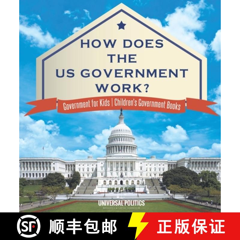 【2-3周达】How Does The US Government Work? | Government for Kids | Children's Government Books [9798869402622]