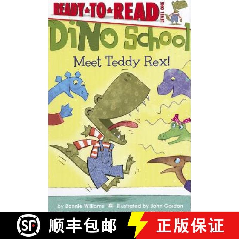 【3-4周达】Meet Teddy Rex!: Ready-To-Read Level 1 [9781442449961]