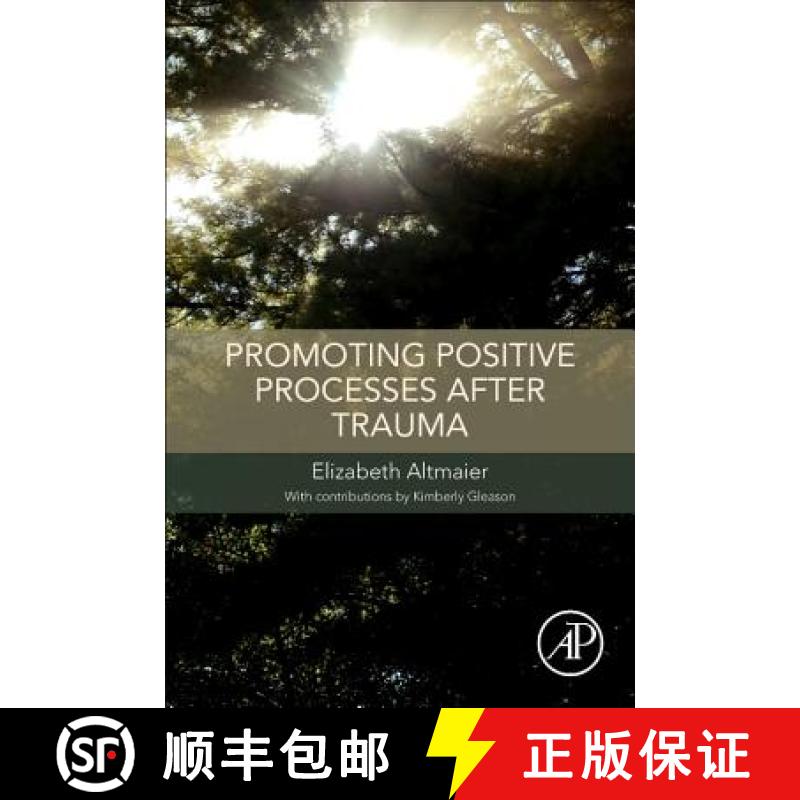 【3-4周达】ELS Promoting Positive Processes after Trauma [9780128119754]