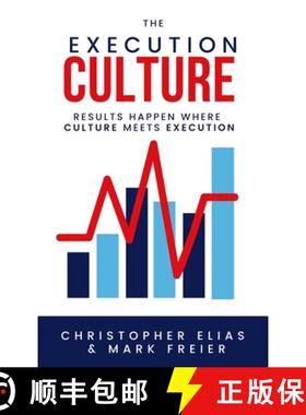 【3-4周达】The Execution Culture : Results Happen Where Culture Meets Execution [9781948484985]