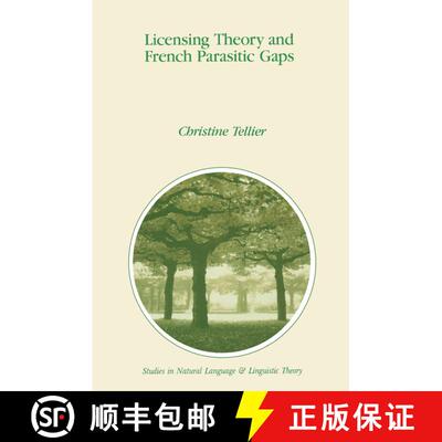 【3-4周达】Licensing Theory and French Parasitic Gaps [9780792313236]