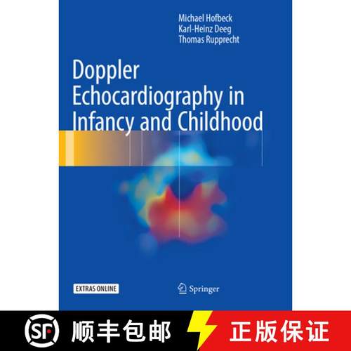 【3-4周达】Doppler Echocardiography in Infancy and Childhood [9783319826936]