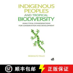 Considerations Indigenous Biodiversity 预订 for 9781633870079 and Dev... Peoples Tropical Conservation Analytical