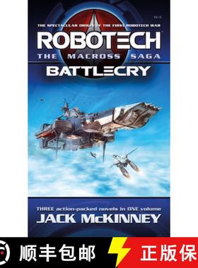 【3-4周达】Robotech - The Macross Saga: Battlecry, Vol 1-3 [9781803365688]