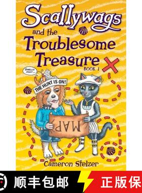 【3-4周达】Scallywags and the Troublesome Treasure: Scallywags Book 1 [9780648280408]