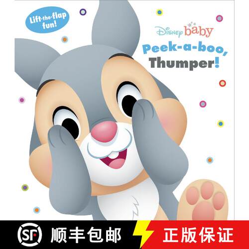 【3-4周达】Disney Baby: Peek a boo, Thumper!: Lift-the-Flap Fun! [9781368092951]