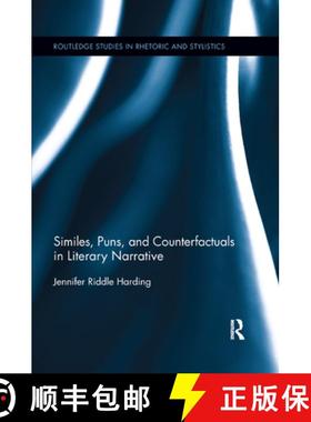 【3-4周达】Similes, Puns and Counterfactuals in Literary Narrative [9780367366308]