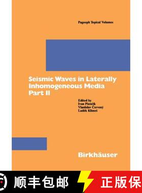 【3-4周达】Seismic Waves in Laterally Inhomogeneous Media Part II: Part II [9783764356514]