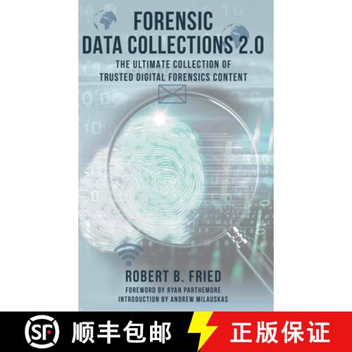 【3-4周达】精装 Forensic Data Collections 2.0: The Ultimate Collection of Trusted Digital Forensics C... [9798234000248]