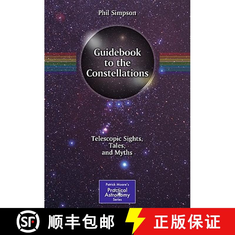 【3-4周达】Guidebook to the Constellations : Telescopic Sights, Tales, and Myths [9781441969408]