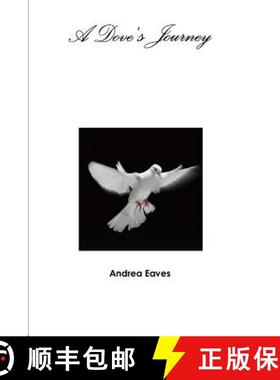 【3-4周达】A Dove's Journey [9780557738571]