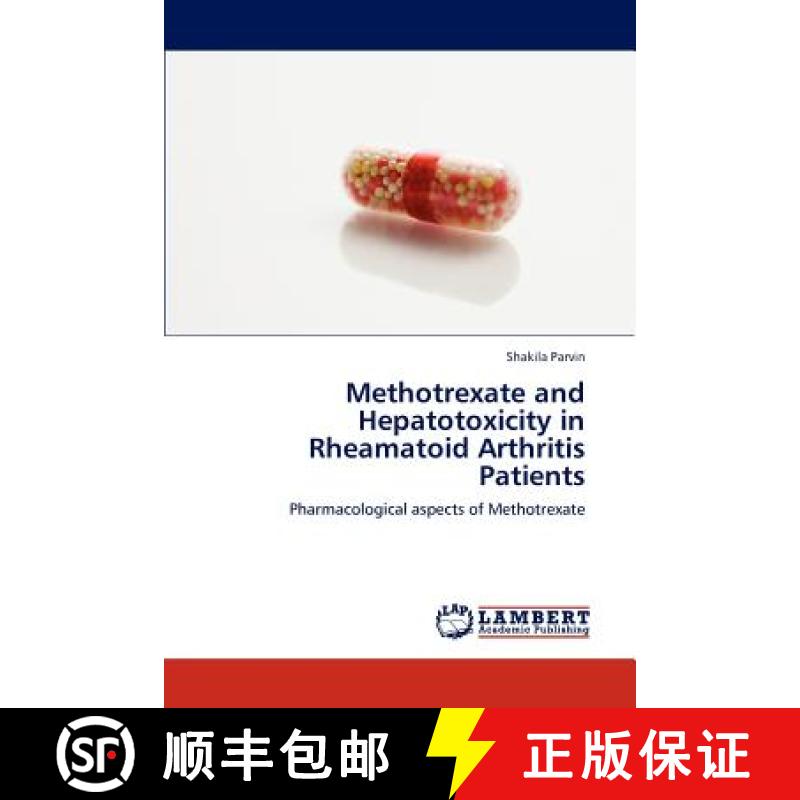 【3-4周达】Methotrexate and Hepatotoxicity in Rheamatoid Arthritis Patients [9783659195266]
