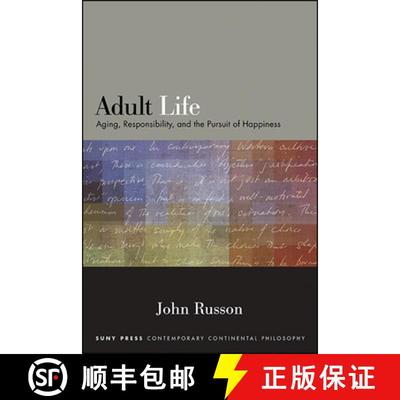 【3-4周达】Adult Life : Aging, Responsibility, and the Pursuit of Happiness [9781438479507]