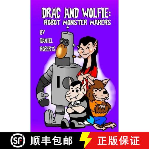 【3-4周达】Drac and Wolfie: Robot Monster Makers [9781312825185]