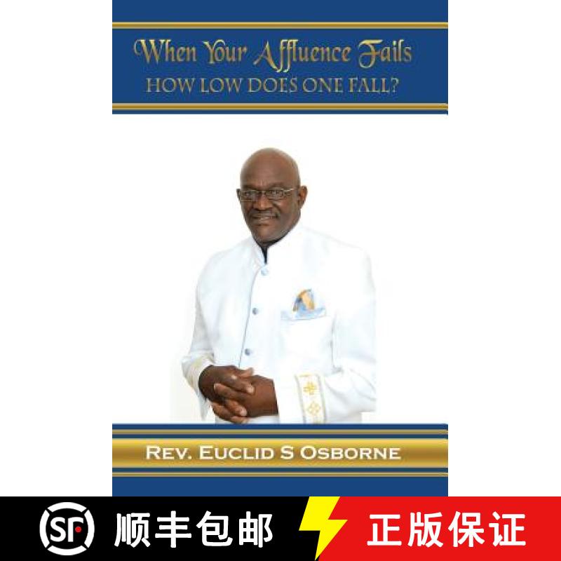 【2-3周达】When Your Affluence Fails: How Low Does One Fall? [9781512777369]