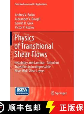 【3-4周达】Physics of Transitional Shear Flows : Instability and Laminar-Turbulent Transition in Inco... [9789400724976]