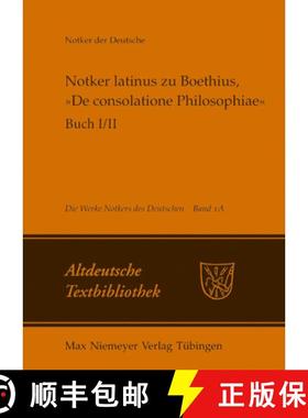 预订 Notker Latinus Zu Boethius, De Consolatione Philosophiae: Buch I/II: Kommentar [9783484202207]