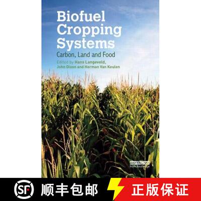 【3-4周达】精装 Biofuel Cropping Systems: Carbon, Land and Food [9780415539531]