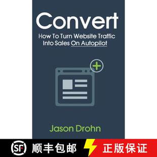 【3-4周达】Convert: How To Turn Website Traffic Into Sales [9780989216821]