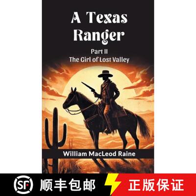 【3-4周达】A Texas Ranger Part II The Girl Of Lost Valley [9789369072248]