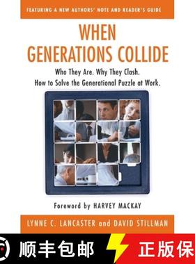 【3-4周达】When Generations Collide: Who They Are.  Why They Clash.  How to Solve the Generational Pu... [9780066621074]