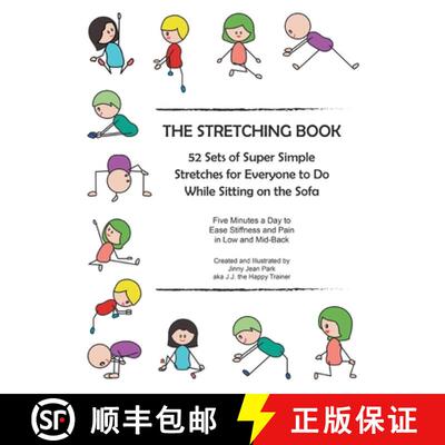 【3-4周达】The Stretching Book: 52 Sets of Super Simple Stretches for Everyone to Do While Sitting on... [9781982277215]